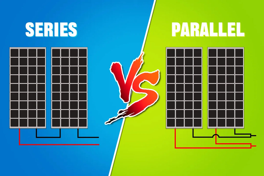Comparison of Series vs Parallel Solar Panels Wiring