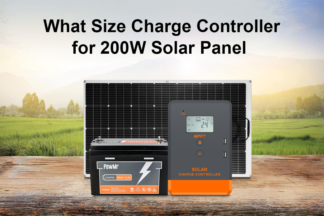 What Size Charge Controller for 200w Solar Panel?